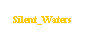 Text Box: Silent_Waters
