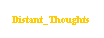 Text Box: Distant_Thoughts
